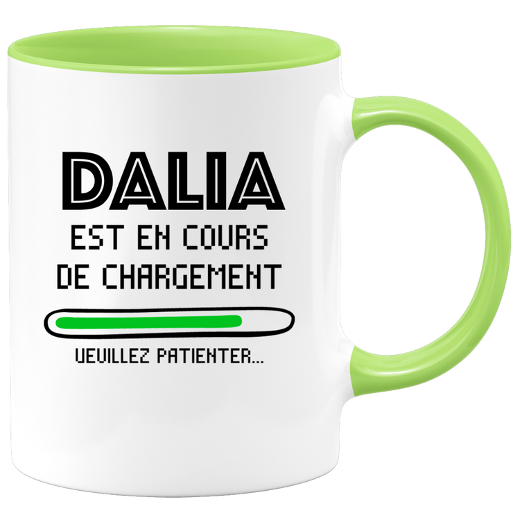 quotedazur - Mug Dalia Est En Cours De Chargement Veuillez Patienter - Cadeau Dalia Prénom Femme Personnalisé - Cadeau Annniversaire Noël Adolescent Collègue