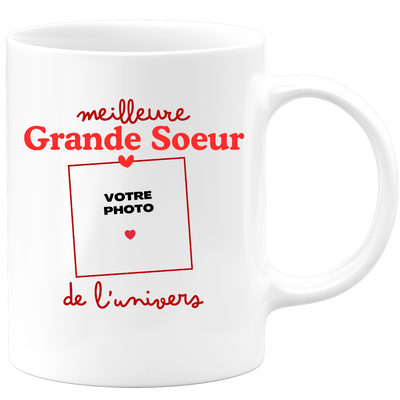 Mug Meilleure Grande Soeur de l'univers - Mug personnalisé avec photo famille