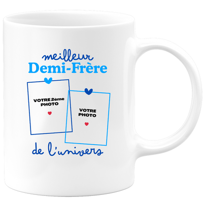 Mug Meilleur Demi-frère de l'univers - Mug personnalisé avec 2 photos famille