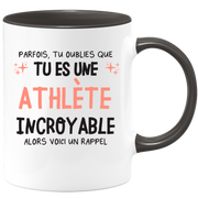 Mug parfois, tu oublies que tu es une Athlète incroyable, alors voici un rappel