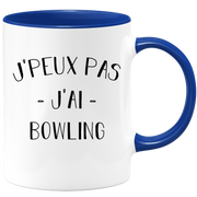 Mug I can't I have bowling - funny birthday humor gift for bowling
