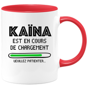 quotedazur - Mug Kaïna Est En Cours De Chargement Veuillez Patienter - Cadeau Kaïna Prénom Femme Personnalisé - Cadeau Annniversaire Noël Adolescent Collègue