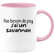 quotedazur - Mug Pas Besoin De Psy J'ai Un Savannah - Cadeau Humour Chat - Tasse Originale Animaux Cadeau Noël Anniversaire