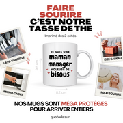 quotedazur - Mug je suis une maman Manager voleuse de bisous - Cadeau Fête Des Mères Original - Idée Cadeau Pour Anniversaire Maman - Cadeau Pour Future Maman Naissance