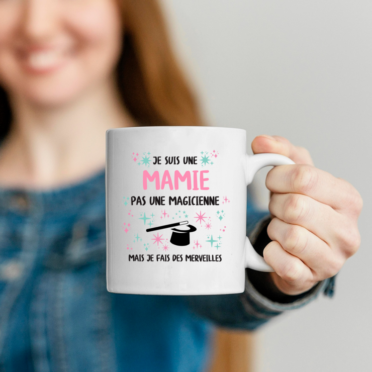 Mug je suis une Mamie, pas une magicienne, mais je fais des merveilles