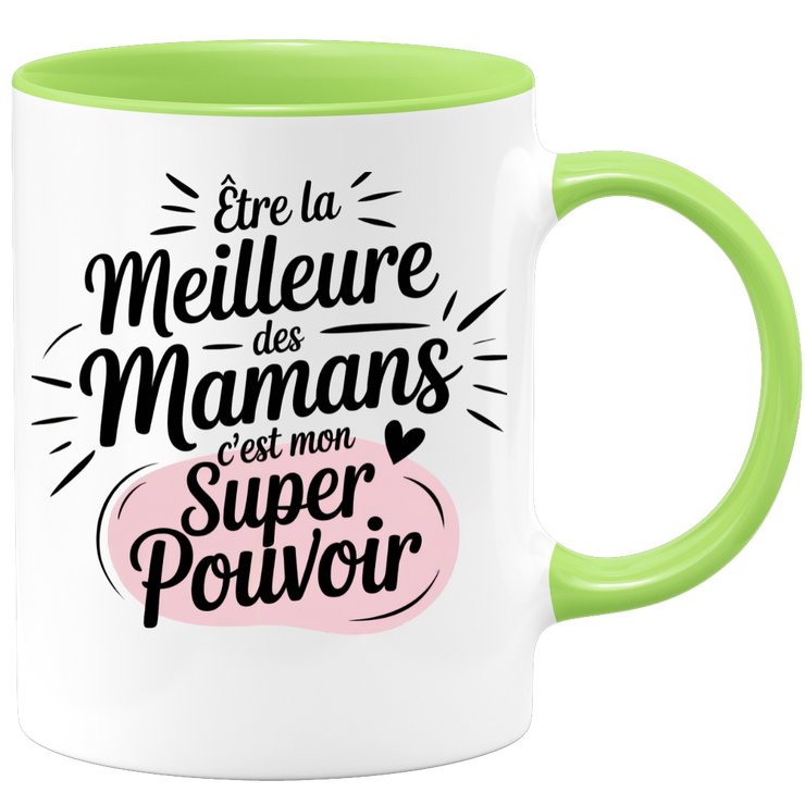 Mug être la meilleure des mamans c'est mon super pouvoir