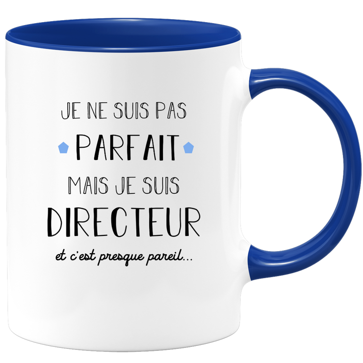 quotedazur - Mug Je Ne Suis Pas Parfait Mais Je Suis Directeur  - Cadeau Humour Métier Travail - Idée Cadeau Pot De Départ Chef Mutation - Tasse Cadeau Retraite Noël Au Bureau