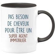 Mug pas besoin de cheveux pour être un super Agent immobilier