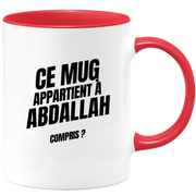 Mug Ce mug appartient à Abdallah, compris ?