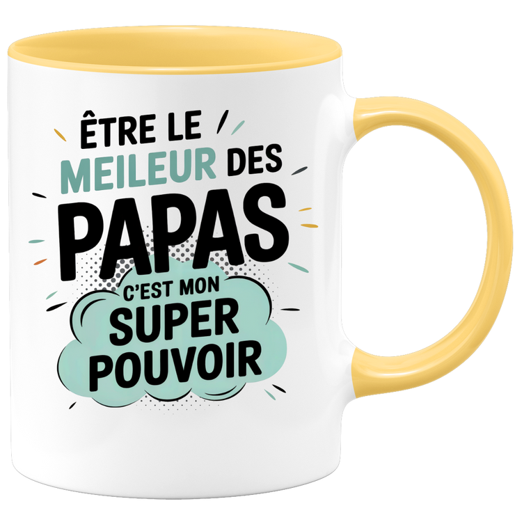 Mug être le meilleur des papas c'est mon super pouvoir