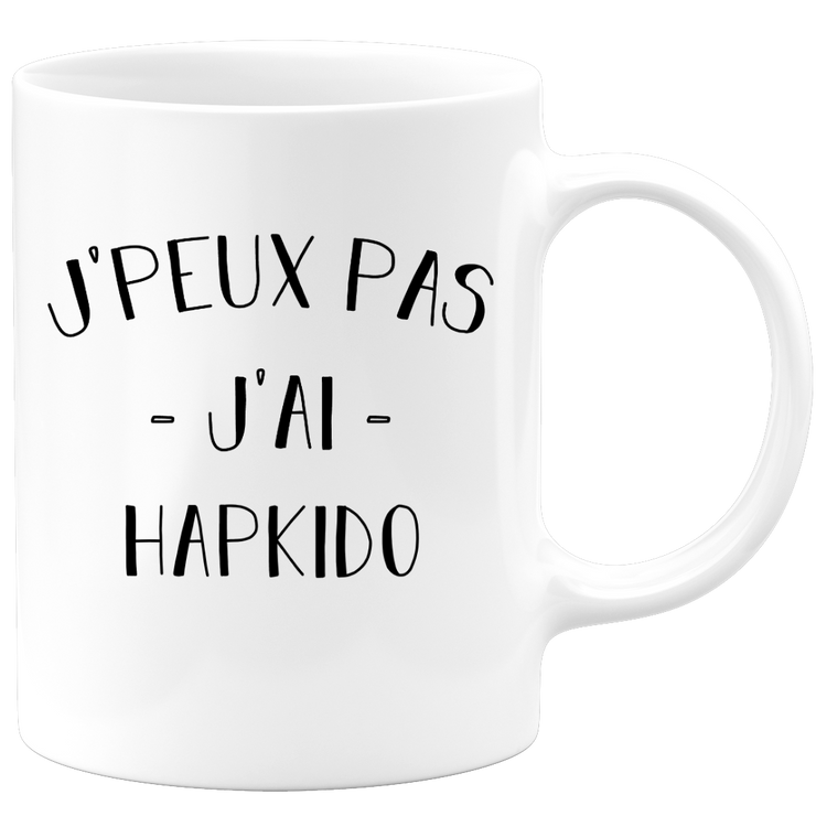 quotedazur - Mug Je Peux Pas J'ai Hapkido - Cadeau Humour Sport - Idée Cadeau Original - Tasse Hapkido - Idéal Pour Anniversaire Ou Noël
