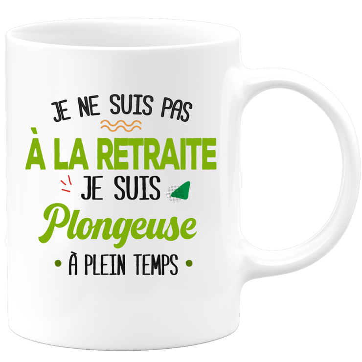 quotedazur - Mug Retraite Je Suis Plongeuse - Cadeau Humour Sport - Idée Cadeau Retraite Original Plongée - Tasse Plongeuse - Départ Retraite Anniversaire Ou Noël