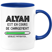 quotedazur - Mug Alyah Est En Cours De Chargement Veuillez Patienter - Cadeau Alyah Prénom Femme Personnalisé - Cadeau Annniversaire Noël Adolescent Collègue
