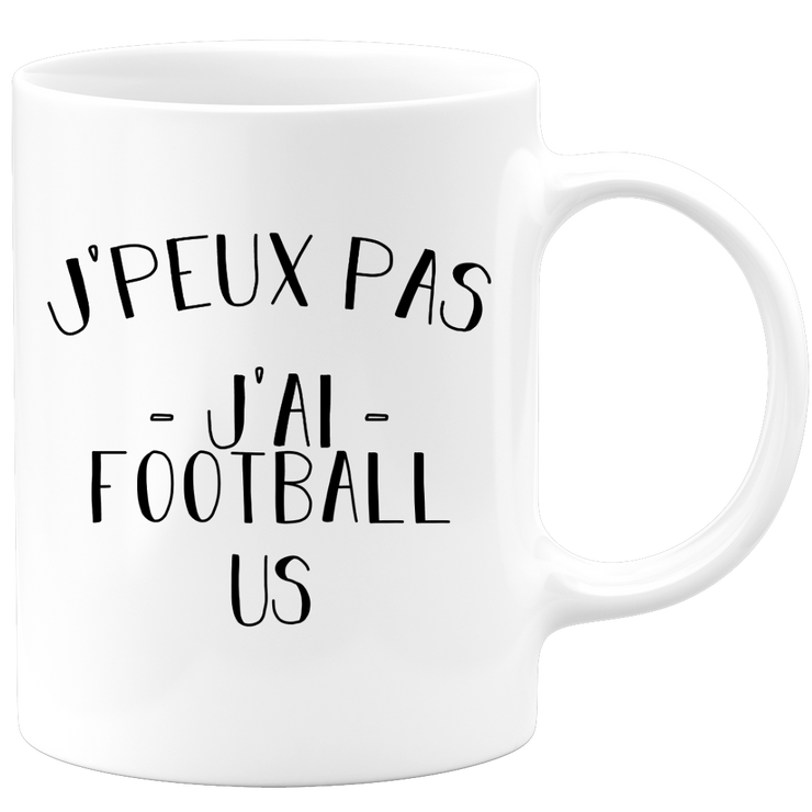 quotedazur - Mug Je Peux Pas J'ai Football us - Cadeau Humour Sport - Idée Cadeau Original - Tasse Football us - Idéal Pour Anniversaire Ou Noël