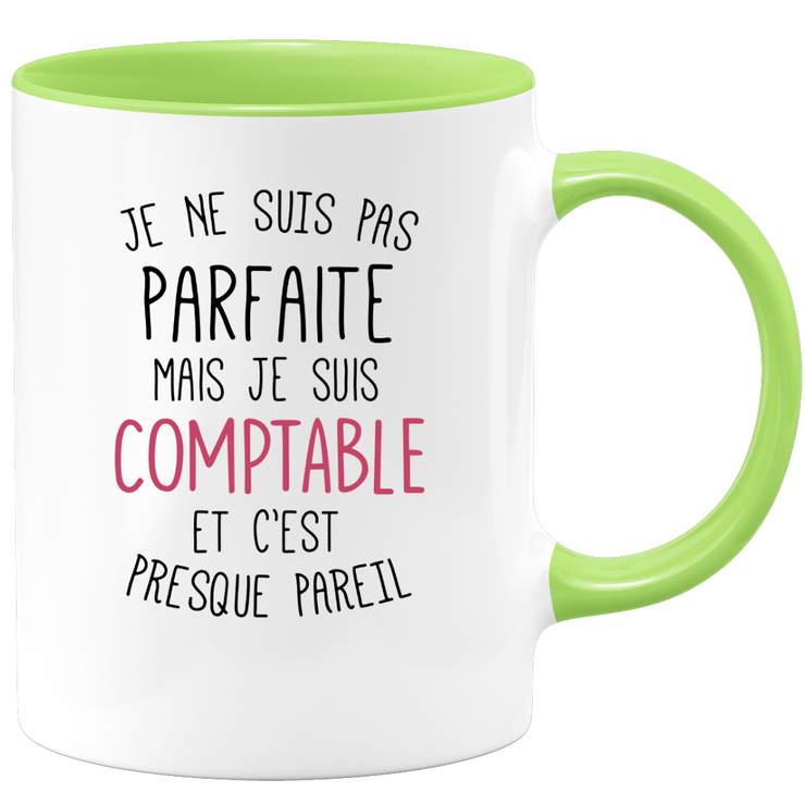quotedazur - Mug Je Ne Suis Pas Parfaite Mais Comptable - Cadeau Humour Pour Une Collègue Femme Comptable - Tasse Idéale Pour Noël, Anniversaire, Départ Retraite, Mutation, Nouveau Poste