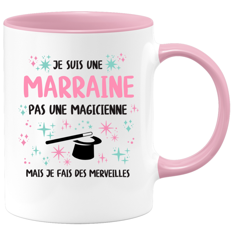 Mug je suis une Marraine, pas une magicienne, mais je fais des merveilles