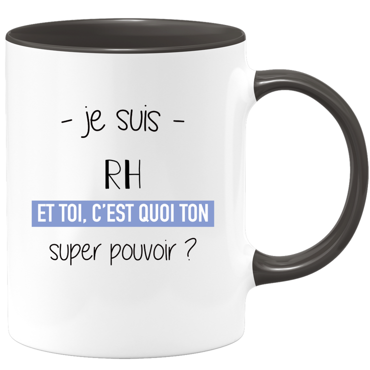 quotedazur - Mug Je Suis Rh Et Toi C'est Quoi Ton Super Pouvoir - Cadeau Humour Travail - Idée Cadeau Départ Collègue - Tasse Chef Rh - Idéal Pour Noël Au Bureau