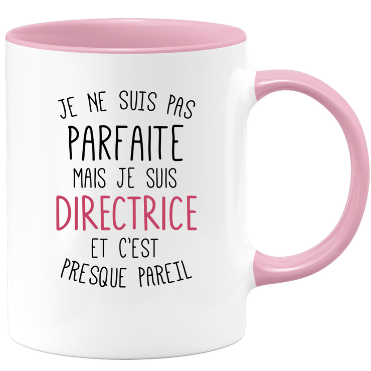 quotedazur - Mug Je Suis Pas Parfaite Mais Directrice - Cadeau Humour Pour Une Collègue Femme Directrice - Tasse Idéale Pour Noël, Anniversaire, Départ Retraite, Mutation, Nouveau Poste