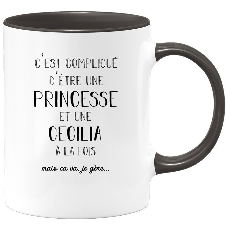 quotedazur - Mug Prénom Cecilia Compliqué D'Être Une Princesse Et Une Cecilia Mais Ca Va Je Gère - Cadeau Humour Prénom - Idée Cadeau  Saint Valentin - Tasse Prénom Cecilia - Idéal Pour Noël