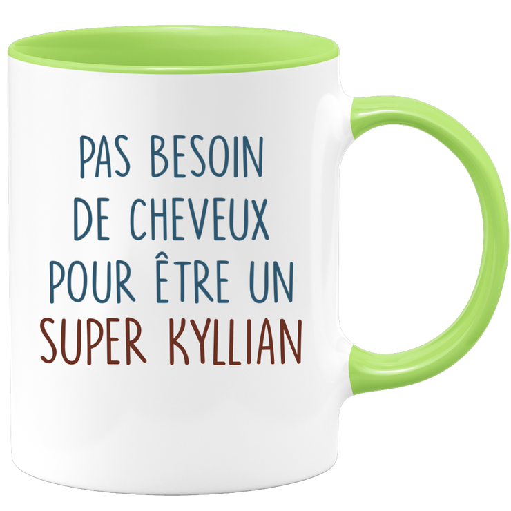 Mug pas besoin de cheveux pour être un super Kyllian