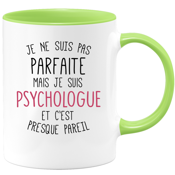 quotedazur - Mug Je Ne Suis Pas Parfaite Mais Je Suis Psychologue Cadeau Collègue De Travail - Cadeau Départ Femme, Chef, Stagiaire, Départ Retraite - Idée Cadeau Original, Humour, Drôle, Rigolo