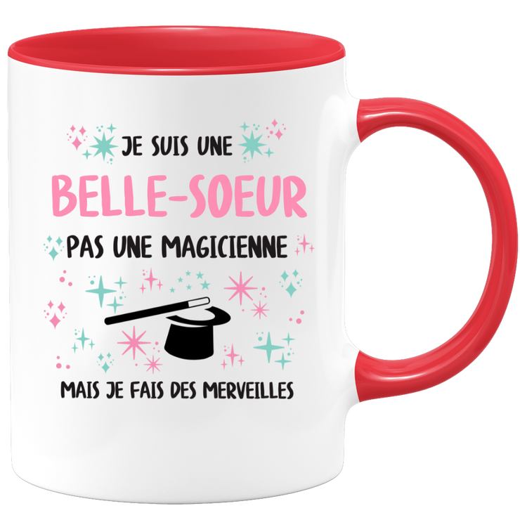Mug je suis une Belle-soeur, pas une magicienne, mais je fais des merveilles