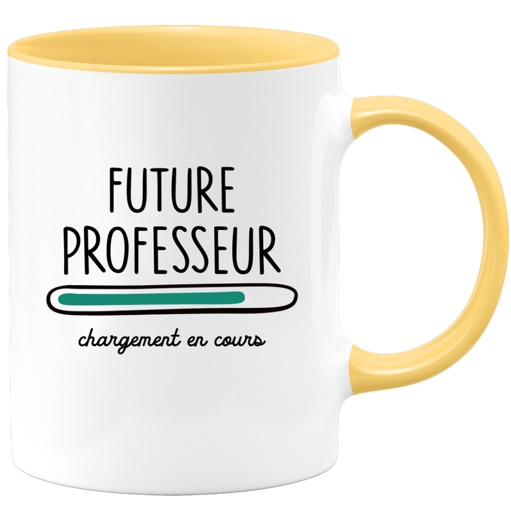 quotedazur - Mug Future Professeur Chargement En Cours - Cadeau Humour Promotion Travail - Idée Cadeau Départ Collègue - Tasse Chef Professeur - Idéal Pour Noël Au Bureau