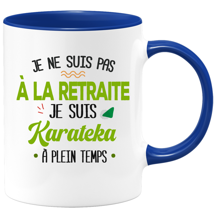 quotedazur - Mug Retraite Je Suis Karateka - Cadeau Humour Sport - Idée Cadeau Retraite Original Karaté - Tasse Karateka - Départ Retraite Anniversaire Ou Noël