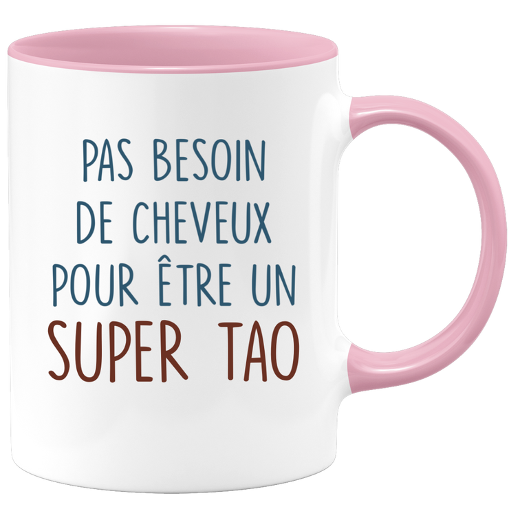 Mug pas besoin de cheveux pour être un super Tao