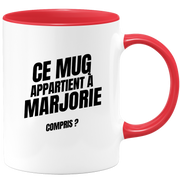 Mug Ce mug appartient à Marjorie, compris ?