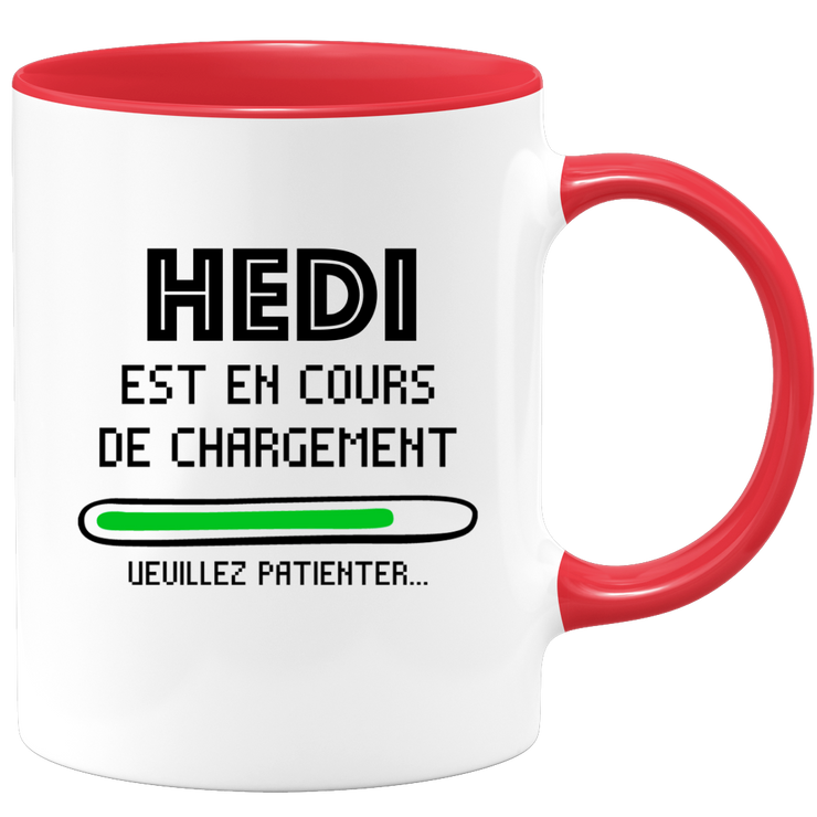 quotedazur - Mug Hedi Est En Cours De Chargement Veuillez Patienter - Cadeau Hedi Prénom Homme Personnalisé - Cadeau Annniversaire Noël Adolescent Collègue