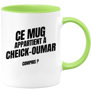 Mug Ce mug appartient à Cheick-Oumar, compris ?