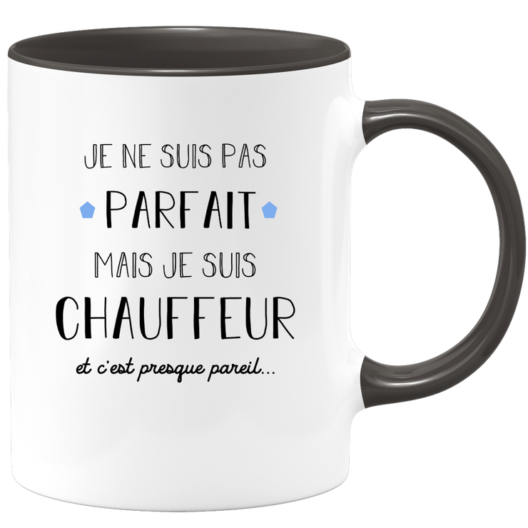 quotedazur - Mug Je Ne Suis Pas Parfait Mais Je Suis Chauffeur  - Cadeau Humour Métier Travail - Idée Cadeau Pot De Départ Chef Mutation - Tasse Cadeau Retraite Noël Au Bureau