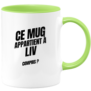 Mug Ce mug appartient à Liv, compris ?