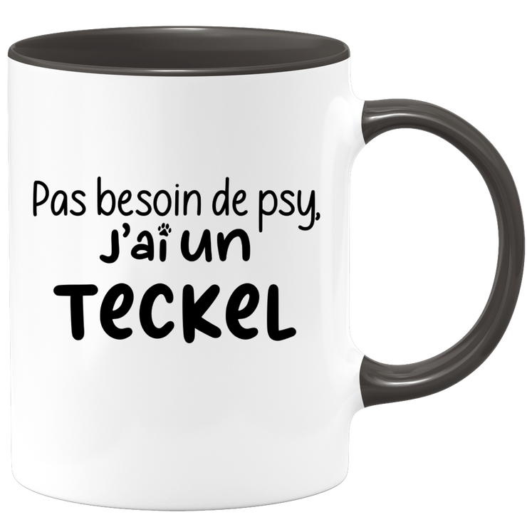 quotedazur - Mug Pas Besoin De Psy J'ai Un Teckel - Cadeau Humour Chien - Tasse Originale Animaux Cadeau Noël Anniversaire