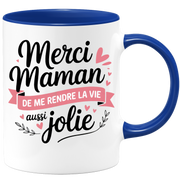 Mug merci maman de me rendre la vie aussi jolie