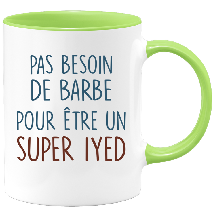 Mug pas besoin de barbe pour être un super Iyed