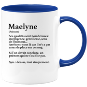 quotedazur - Mug Définition Prénom Maelyne Déesse Tout Simplement - Cadeau Humour Prénom - Idée Cadeau Famille Saint Valentin - Tasse Prénom Maelyne - Idéal Pour Noël Au Bureau