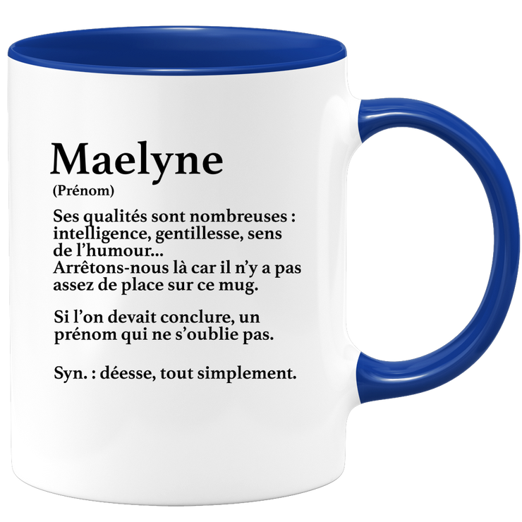 quotedazur - Mug Définition Prénom Maelyne Déesse Tout Simplement - Cadeau Humour Prénom - Idée Cadeau Famille Saint Valentin - Tasse Prénom Maelyne - Idéal Pour Noël Au Bureau