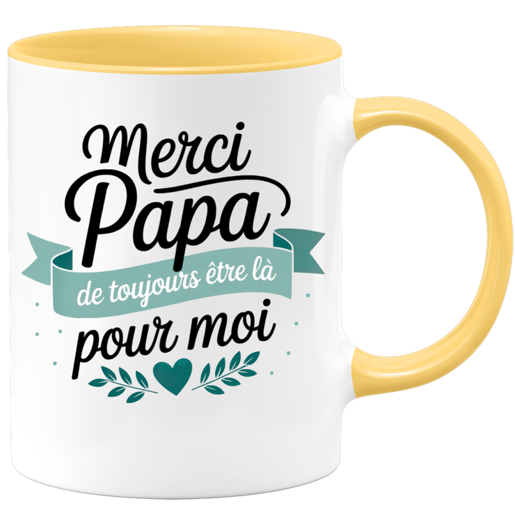 Mug merci papa de toujours être la pour moi