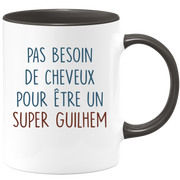 Mug pas besoin de cheveux pour être un super Guilhem