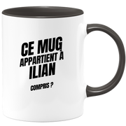 Mug Ce mug appartient à Ilian, compris ?