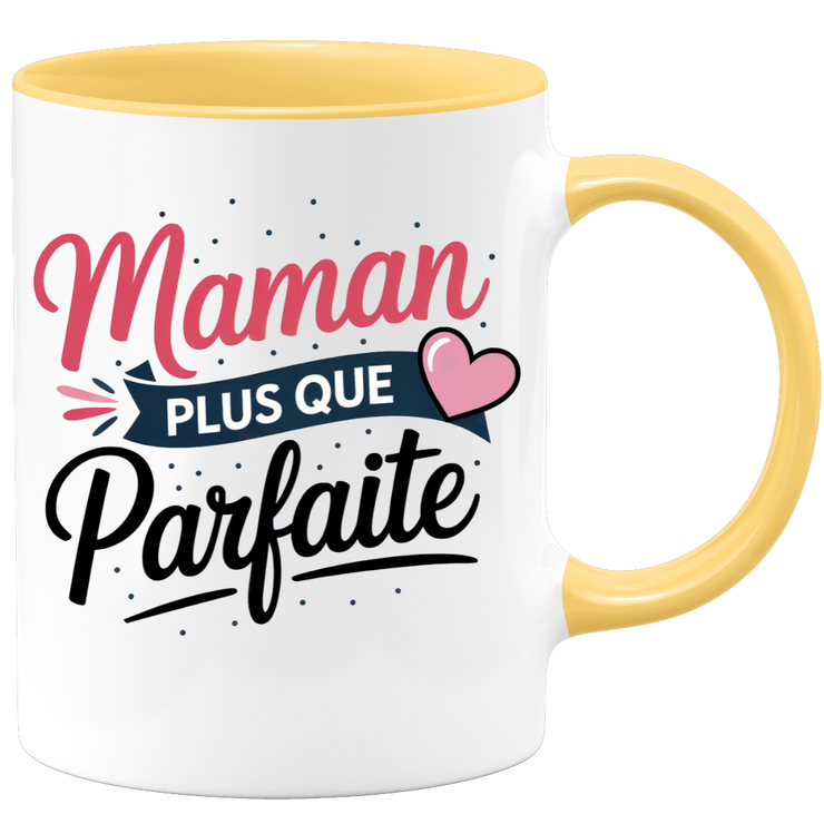 Mug maman plus que parfaite