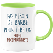Mug pas besoin de barbe pour être un super Réceptionniste