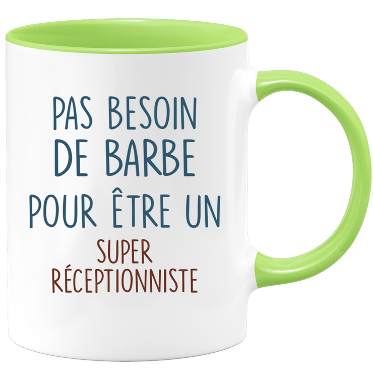 Mug pas besoin de barbe pour être un super Réceptionniste