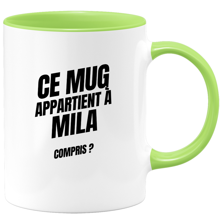 Mug Ce mug appartient à Mila, compris ?