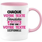 Mug personnalisable Chaque femme formidable se révèle être exceptionnelle - Annonce naissance Nouveau Poste