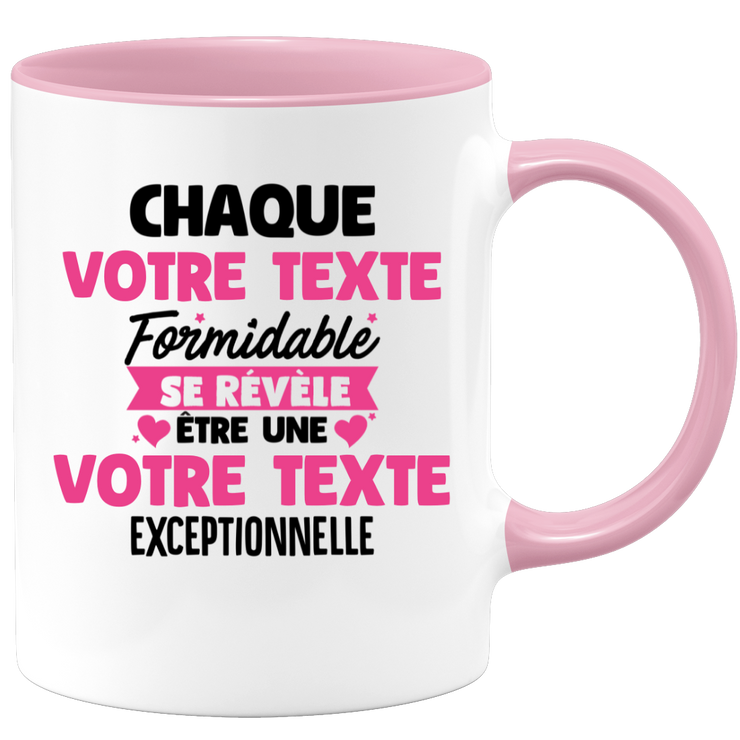 Mug personnalisable Chaque femme formidable se révèle être exceptionnelle - Annonce naissance Nouveau Poste