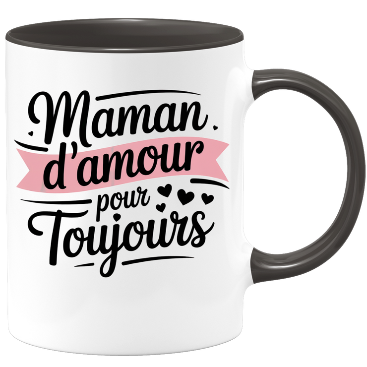 Mug maman d'amour pour toujours