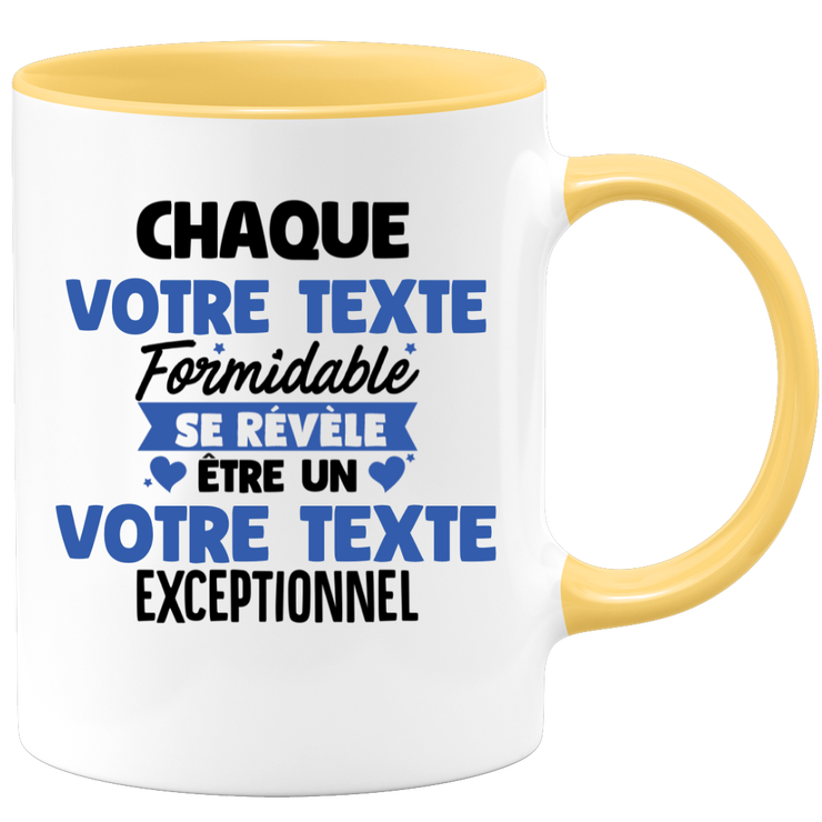 Mug personnalisable Chaque homme formidable se révèle être exceptionnel - Annonce naissance Nouveau Poste